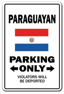 PARAGUAYAN Parking Sign