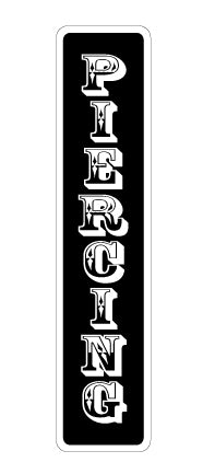 PIERCING Street Sign
