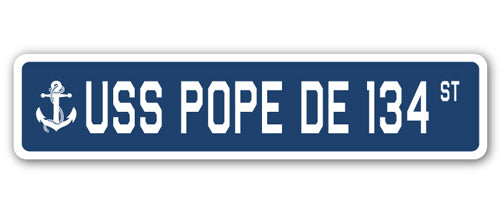 USS POPE DE 134 Street Sign