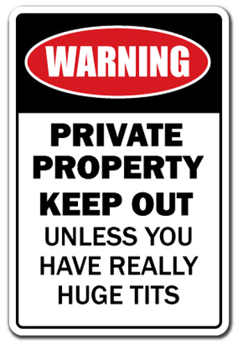 PRIVATE PROPERTY Huge Boobs Novelty Sign