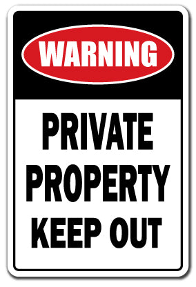 PRIVATE PROPERTY KEEP OUT Parking Sign