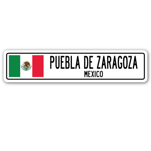PUEBLA DE ZARAGOZA, MEXICO Street Sign