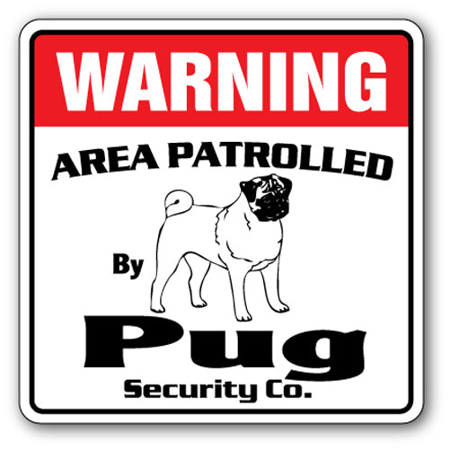 PUG Security Sign