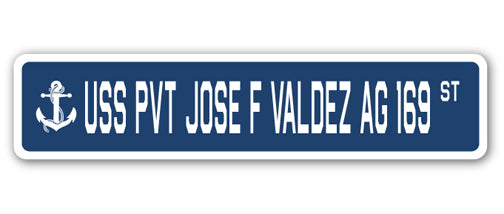 USS PVT JOSE F VALDEZ AG 169 Street Sign