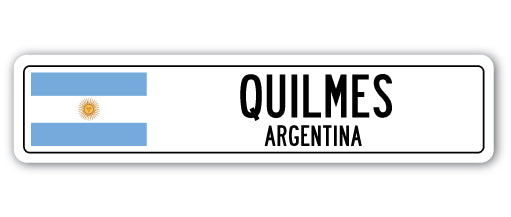 QUILMES, ARGENTINA Street Sign