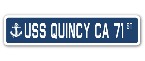 USS QUINCY CA 71 Street Sign
