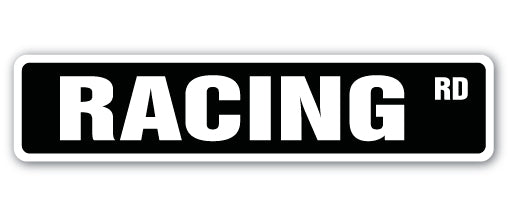 RACING Street Sign