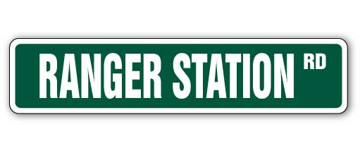RANGER STATION Street Sign