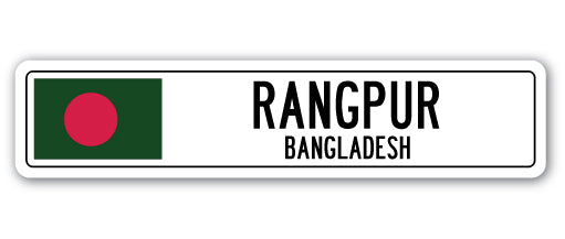RANGPUR, BANGLADESH Street Sign