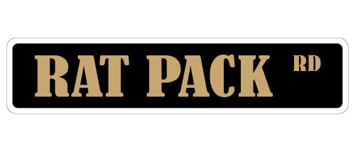 RAT PACK Street Sign