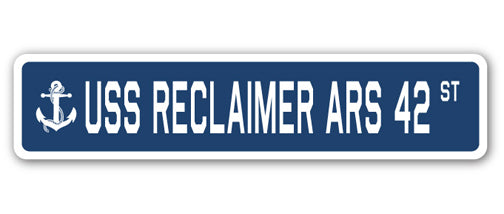 USS RECLAIMER ARS 42 Street Sign