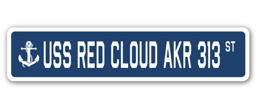 USS RED CLOUD AKR 313 Street Sign