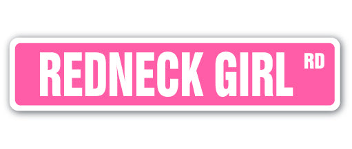 Redneck Girl Street Vinyl Decal Sticker