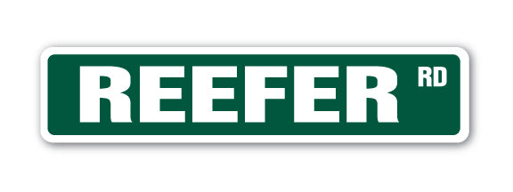 REEFER Street Sign