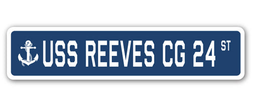 USS REEVES CG 24 Street Sign