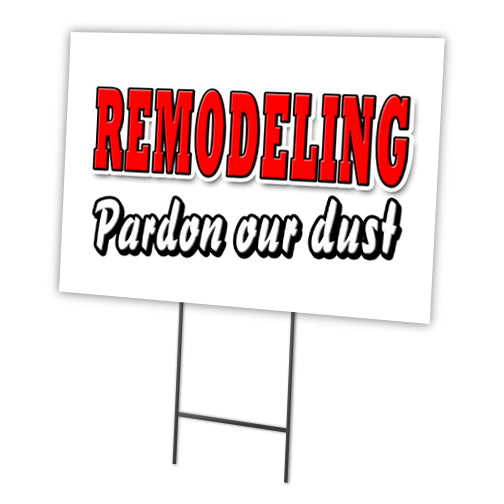 REMODELING PARDON OUR DUST