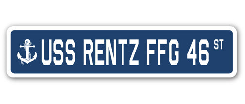 USS RENTZ FFG 46 Street Sign