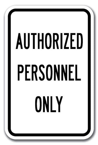 Authorized Personnel Only