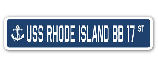 USS RHODE ISLAND BB 17 Street Sign