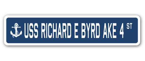 USS RICHARD E BYRD AKE 4 Street Sign