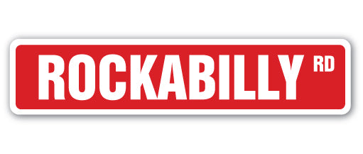 ROCKABILLY Street Sign