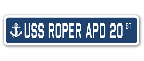 USS ROPER APD 20 Street Sign
