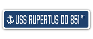 USS RUPERTUS DD 851 Street Sign