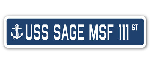 USS SAGE MSF 111 Street Sign