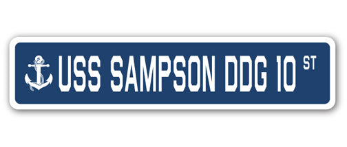 USS SAMPSON DDG 10 Street Sign