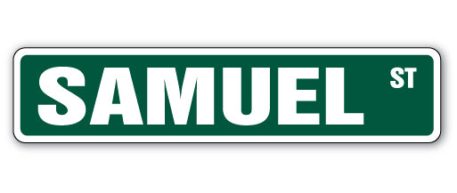 SAMUEL Street Sign