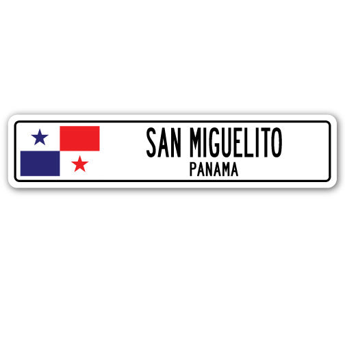 SAN MIGUELITO, PANAMA Street Sign