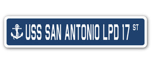 USS SAN ANTONIO LPD 17 Street Sign