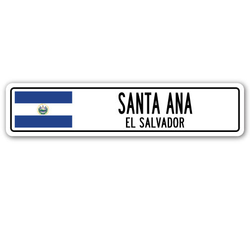 SANTA ANA, EL SALVADOR Street Sign