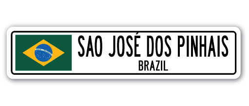 SAO JOSE DOS PINHAIS, BRAZIL Street Sign