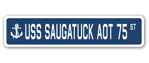 USS SAUGATUCK AOT 75 Street Sign