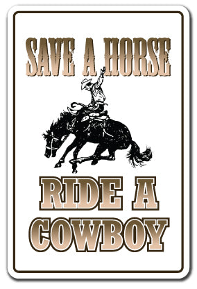 SAVE A HORSE Sign