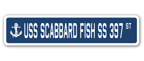 USS SCABBARD FISH SS 397 Street Sign