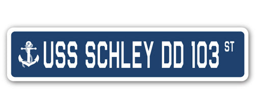 USS SCHLEY DD 103 Street Sign