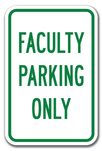 Faculty Parking Only