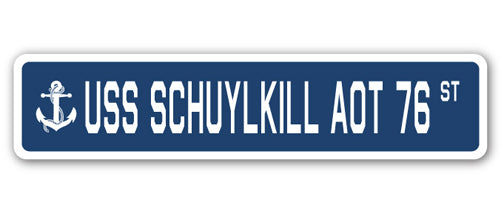 USS SCHUYLKILL AOT 76 Street Sign