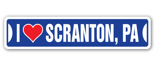 I LOVE SCRANTON, PENNSYLVANIA Street Sign