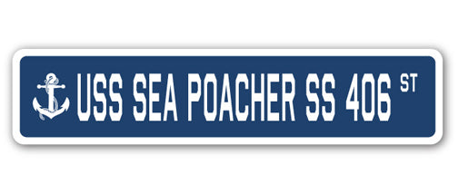 USS SEA POACHER SS 406 Street Sign