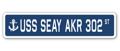 USS SEAY AKR 302 Street Sign