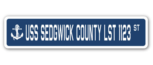 USS SEDGWICK COUNTY LST 1123 Street Sign