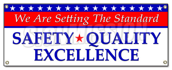 Setting The Standard Safety Banner