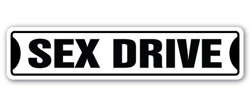 Sex Drive Street Vinyl Decal Sticker