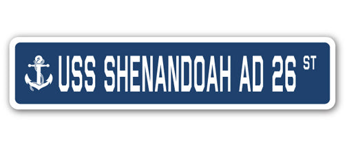 USS SHENANDOAH AD 26 Street Sign