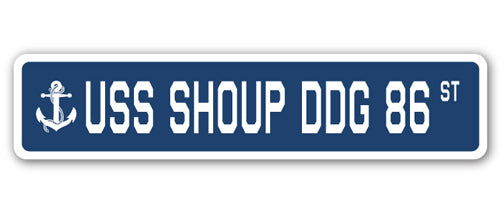 USS SHOUP DDG 86 Street Sign