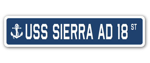 USS SIERRA AD 18 Street Sign