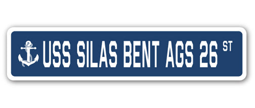 USS SILAS BENT AGS 26 Street Sign